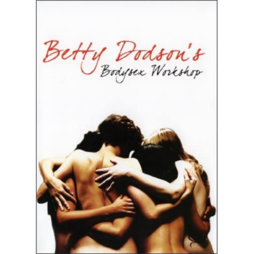 Betty Dodson's Bodysex Workshop